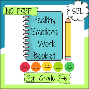 Preview of Social Emotional Learning Booklet: Healthy Emotions, Gratitude, Self Love & More