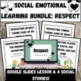 Social Emotional Learning Bundle (Respect) Google Slides L
