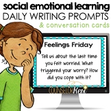 Social Emotional Learning Conversations and Writing Prompts: SEL Activities
