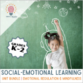 Social Emotional Learning: Emotional Regulation, Mindfulne