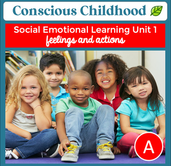 Preview of Social Emotional Learning: Emotions & Actions | SEL Unit 1 |  Activities Gr K