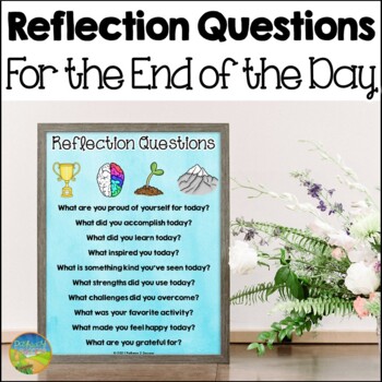 Preview of Social Emotional Learning End of the Day Reflection Questions Posters