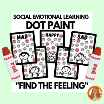 Social Emotional Learning Find the Feeling Dot Paint Preschool - 1st SEL