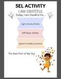 Social Emotional Learning:  Gratefulness/Bell Ringer Activ