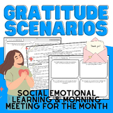 Social Emotional Learning: Gratitude & Be Thankful Scenari