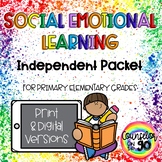 Social Emotional Learning Independent Packet Primary Grades