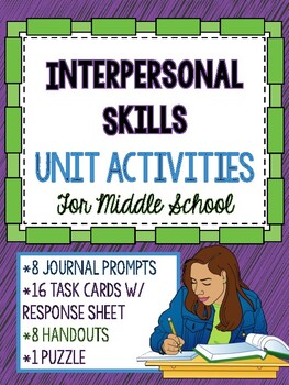 Preview of Social Emotional Learning - Interpersonal Skills Unit Activities (Middle School)
