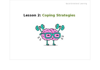 Preview of Social-Emotional Learning Lesson 2: Coping Strategies