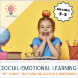 Social Emotional Learning: Mindfulness, Emotional Regulati