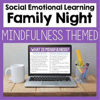 Preview of Social Emotional Learning Family Night: Mindfulness Themed