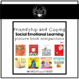 Friendship and Coping - Picture Book Companions