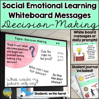 Preview of Social Emotional Learning Prompts & Whiteboard Messages for Decision-Making