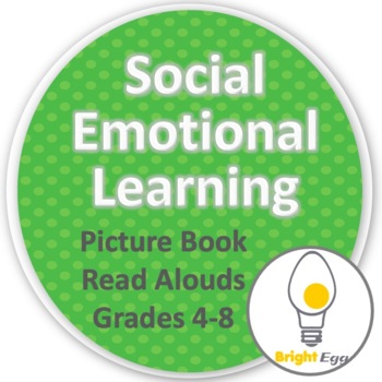 Preview of Social Emotional Learning Read Alouds and Activities Grades 4-8