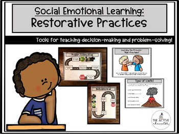 Preview of Social Emotional Learning: Restorative Practices