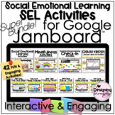 Social Emotional Learning SEL Activities for Google Jamboa