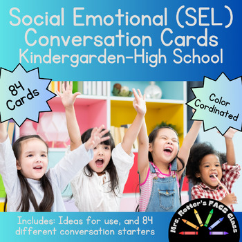 Preview of Social-Emotional Learning (SEL) Conversation Cards - All Grades, All Subjects!