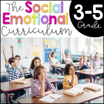 Preview of Social Emotional Learning (SEL) Curriculum 3-5 Grade