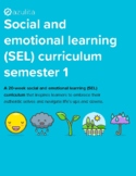 Social Emotional Learning (SEL) Curriculum Semester 1