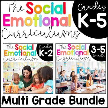 Preview of Social Emotional Learning (SEL) Curriculums Grade Level Bundle (K-2 AND 3-5)