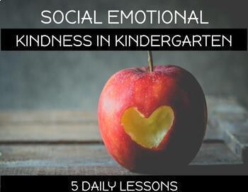 Preview of Social Emotional Learning SEL:  Kindness in Kindergarten 