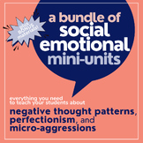 Social Emotional Learning (SEL) Mini-Unit Bundle
