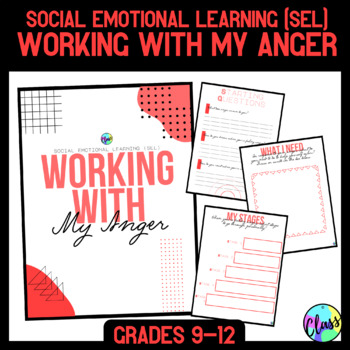 Preview of Social Emotional Learning (SEL) | Working with My Anger | High School