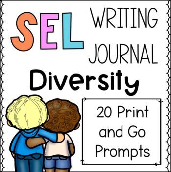 Preview of Social Emotional Learning (SEL) Writing Journal, Diversity