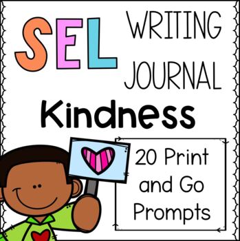 Preview of Social Emotional Learning (SEL) Writing Journal, Kindness