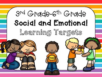 Preview of Social Emotional Learning Targets 3-6