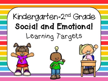 Preview of Social Emotional Learning Targets K-2