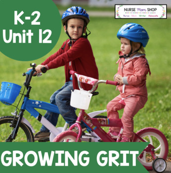Preview of Social Emotional Learning Unit 12: Growing Grit