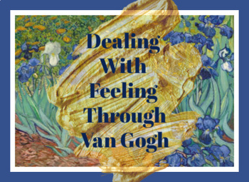 Preview of Social Emotional Learning With Van Gogh