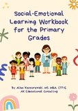 Social-Emotional Learning Workbook for the Primary Grades