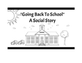 Social Story - "Going Back To School" Read, Color, & Learn