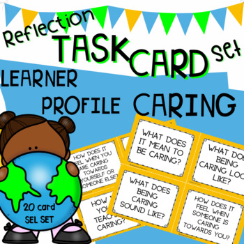 Preview of Social-Emotional SEL Learner Profile Caring Task Card Set for PYP Classroom