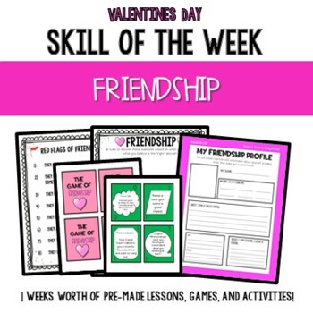Preview of Valentine's Day Social Emotional Skill of the Week: Friendship