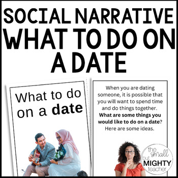 Preview of Social Emotional Skills, Dating, Relationships, Communication - Social Narrative