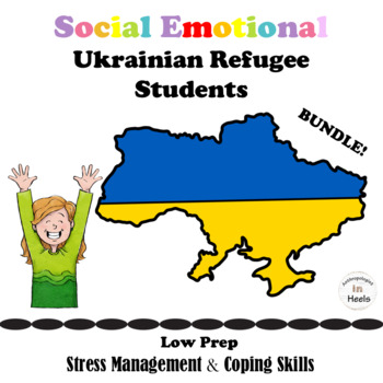 Preview of Social Emotional Support Bundle for Ukrainian Refugee Students SEL ESL ELL