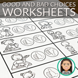 Good and Bad Choices Worksheets