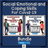 Social-Emotional and Coping Skills For Covid-19 Bundle