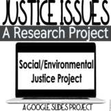 Social/Environmental Justice Issue Research Project ⎮ Goog