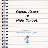 Social Fakes in High School