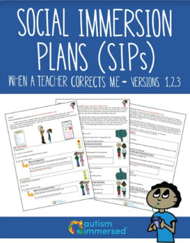 Preview of Social Immersion Plans Versions 1, 2, 3 Teacher Corrects Me