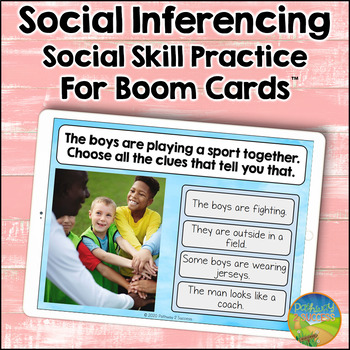 Social Inferencing Sel Skills - Digital Boom Cards By Pathway 2 Success