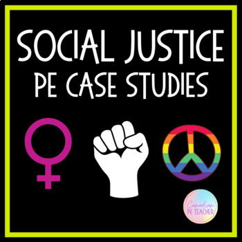 Preview of Social Justice Case Studies for PE