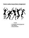 Social Justice Issues Dance Assignment