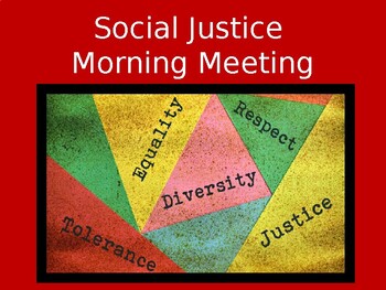 Preview of Social Justice Morning Meeting PowerPoint - Semester Two