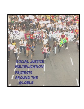 Preview of Social Justice Multiplication: Protests Around the Globe