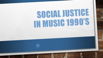 Preview of Social Justice Music 1990s