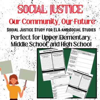 Preview of Social Justice Our Community Our Future - ELA, Social Studies, History, SEL
